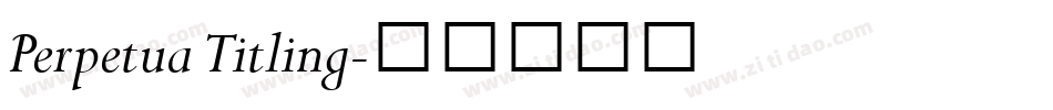 Perpetua Titling字体转换
